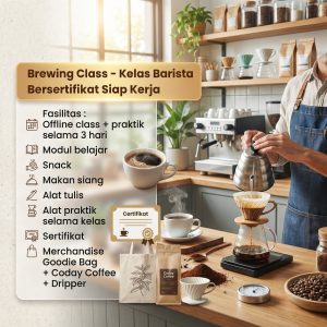 Brewing Class – Kelas Barista Bersertifikat Siap Kerja